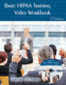 Basic HIPAA Training Video DVD and Workbook, 5th ed.